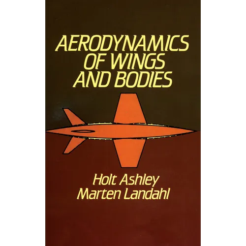Aerodynamics of Wings and Bodies