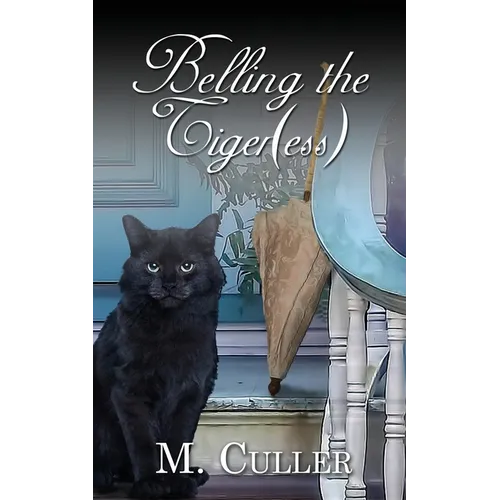 Belling the Tiger(ess)