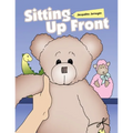 Sitting up Front