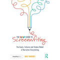 The GoFaSt Guide To Screenwriting: The Goals, Failures, and Stakes Model of Narrative Storytelling