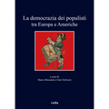 La Democrazia Dei Populisti Tra Europa E Americhe