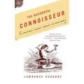 The Accidental Connoisseur: An Irreverent Journey Through the Wine World