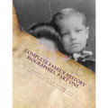 Complete Family History Biographies, Part One: Thompson Family History Biographies, Vol. 10, Ed. 1