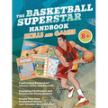The Basketball Superstar Handbook - Skills and Games: The ultimate activity book for young basketball players (Age 8+)