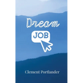 Dream Job