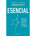 Esencial: Una Luz de Inspiración Para Vivir Atento a Lo Que Importa / Essential