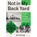 Not in My Backyard: How Citizen Activists Nationalized Local Politics in the Fight to Save Green Springs