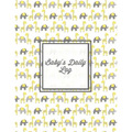 Baby's Daily Log: Baby Tracker Book, Schedules, Track Sleep, Diaper & Feedings, Health Logbook, Shower Gift, Record Newborn Firsts Journal, For Parent