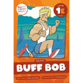 Buff Bob: Level 1e (H/B/F/Ff)