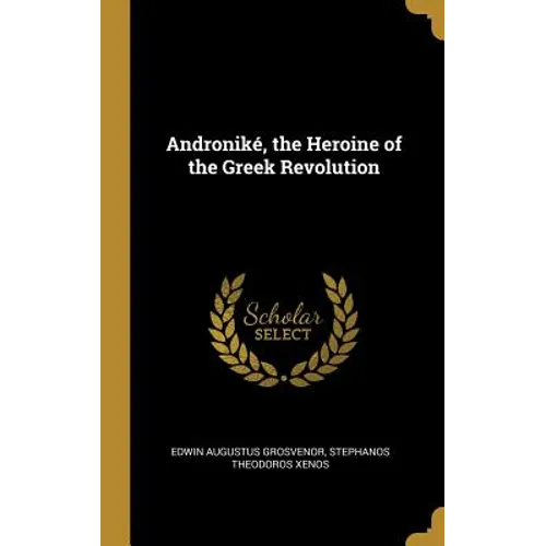 Androniké, the Heroine of the Greek Revolution