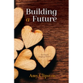 Building a Future
