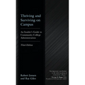Thriving and Surviving on Campus: An Insider's Guide to Community College Administration