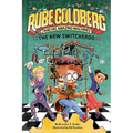 The New Switcheroo (Rube Goldberg and His Amazing Machines #2)