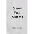 Pillow Talk in Starland