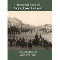 Wyszków Memorial Book: Translation of Sefer Wyszków