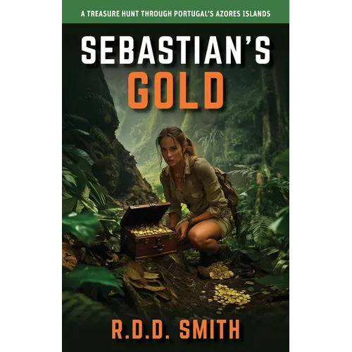 Sebastian's Gold: A Treasure Hunt Through Portugal's Azores Islands