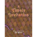 A Timely Invitation