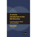 A concise introduction to the NIS Directive - A pocket guide for digital service providers