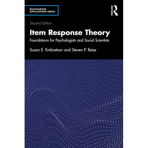 Item Response Theory: Foundations for Psychologists and Social Scientists - Paperback