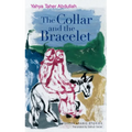The Collar and the Bracelet: An Egyptian Novel