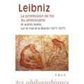 La Profession de Foi Du Philosophe: Et Autres Textes Sur Le Mal Et La Liberte (1671-1677)
