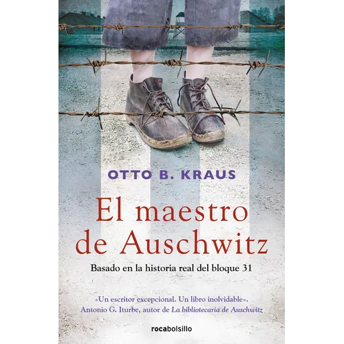 El Maestro de Auschwitz / The Children's Block: A Novel Based on the True Story of an Auschwitz Survivor - Paperback
