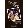 Death Wish: Tales from Eternity