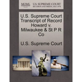 U.S. Supreme Court Transcript of Record Howard V. Milwaukee & St P R Co