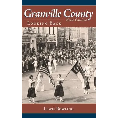 Granville County, North Carolina: Looking Back
