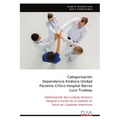 Categorización Dependencia Kinésica Unidad Paciente Crítico Hospital Barros Luco Trudeau
