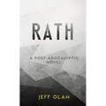 RATH - A Post-Apocalyptic Novel