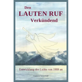 Den Lauten Ruf Verkündend