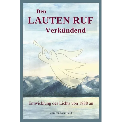 Den Lauten Ruf Verkündend