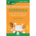 GuíaBurros La comunicación sistémica: Todo lo que debes saber para comunicar en la empresa