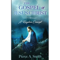 The Gospel of Jesus Christ: A Kingdom Concept
