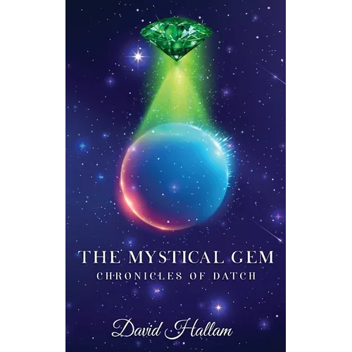 The Mystical Gem: Chronicles of Datch