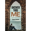 Answer Thou Me: Questions God Asks Man