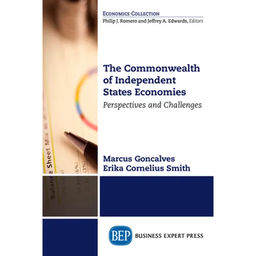 The Commonwealth of Independent States Economies: Perspectives and Challenges