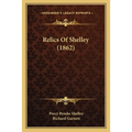 Relics Of Shelley (1862)