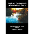 Magical, Fantastical, Alphabetical Soup