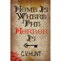 Home Is Where the Horror Is