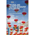 The Legal and Political Geography of Pluralism: Supporting Diverse Public and Private Spaces in Contemporary Cities