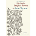 The Complete English Poems of John Skelton: Revised Edition