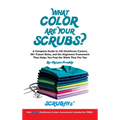What Color Are Your Scrubs?: A Complete Guide to 345 Healthcare Careers-and the Alignment Framework to Help You Find Work That Truly Fits