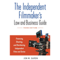 The Independent Filmmaker's Law and Business Guide: Financing, Shooting, and Distributing Independent Films and Series