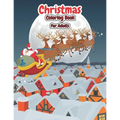 Christmas Coloring Book For Adults: Christmas Adult Coloring Book An Adult Coloring Book with Cute Holiday Designs and Relaxing Patterns
