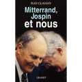 Mitterrand, Jospin et nous