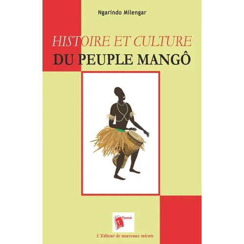 Histoire et culture du peuple mangô
