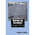 Murder by Accident: Large Print