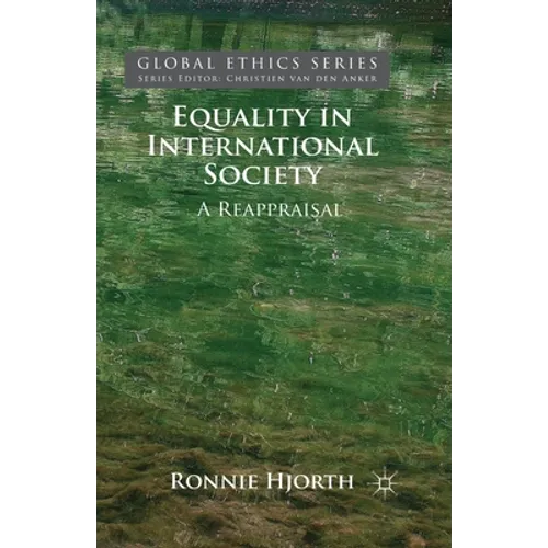 Equality in International Society: A Reappraisal